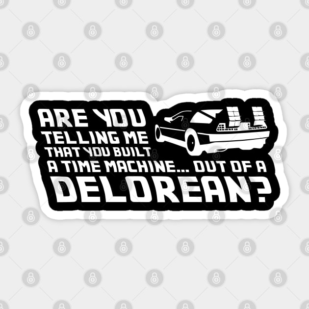 Delorean Time Machine Sticker by Cinestore Merch